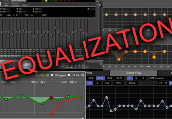 DSP 101–Proper Equalization Ensures Great Sound